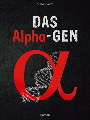 cover image of Das Alpha-Gen